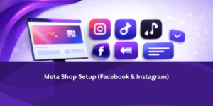 Meta Shop Setup (Facebook & Instagram)